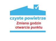 Zmiana godzin otwarcia gminnego punktu „Czyste Powietrze”